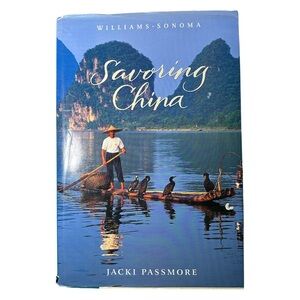 Williams Sonoma Savoring China Cookbook
 Hardcover
